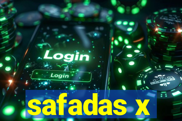 safadas x